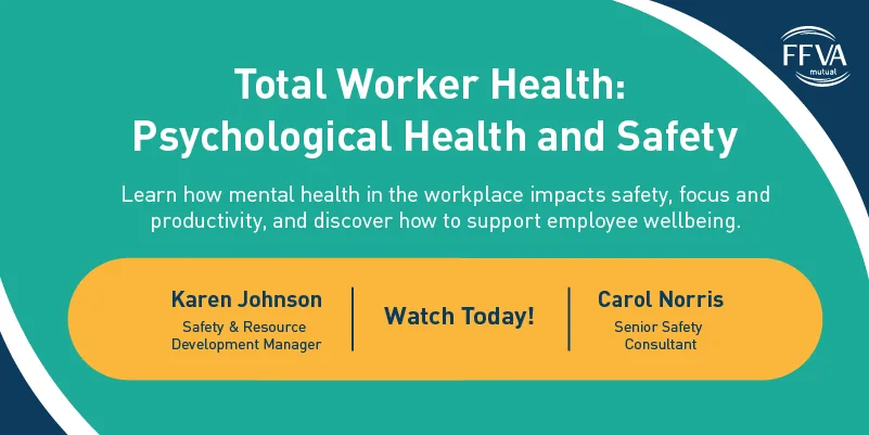 Total Worker Health: 
Psychological Health and Safety